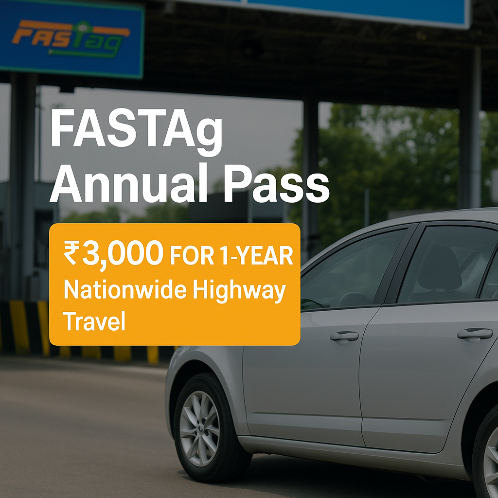 Great News for Drivers: FASTag Annual Pass Just ₹3,000